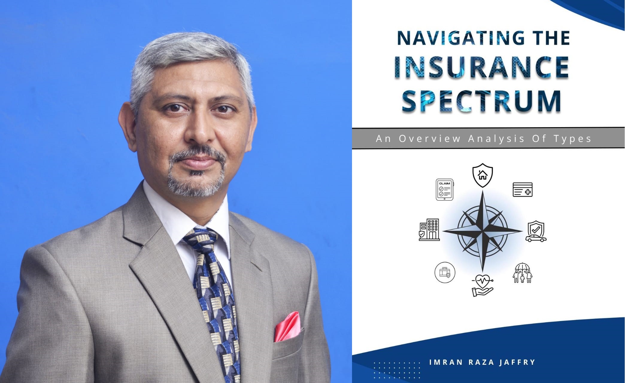 Imran Raza Jaffry Publishes Influential Insurance Guide, Announces New Book on Global Practices