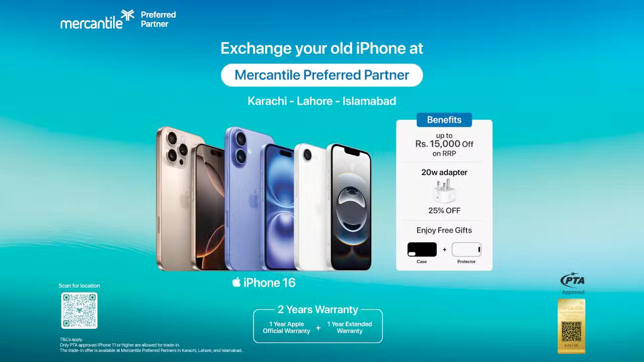 Mercantile Launches Pakistan’s First Official iPhone Exchange Program with Instant Upgrades to iPhone 16