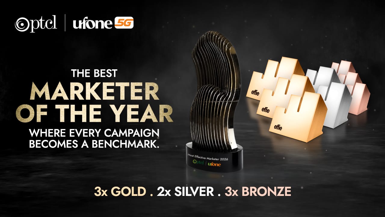 PTCL & Ufone crowned ‘Effective Marketer of the Year’ in addition to 8 honors at Effie Awards 2026