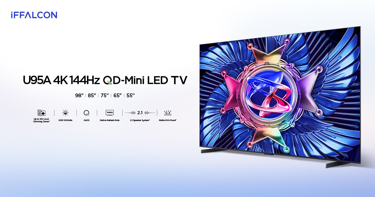 iFFALCON by TCL Launches in Pakistan with U95A Premium QD-MiniLED TV as Flagship Offering